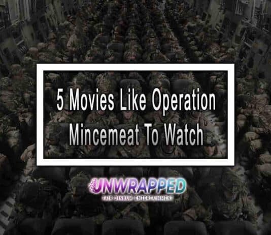 5 Movies Like Operation Mincemeat To Watch