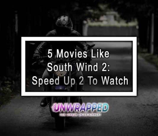 5 Movies Like South Wind 2: Speed Up 2 To Watch