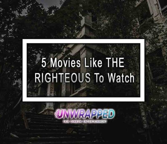 5 Movies Like THE RIGHTEOUS To Watch