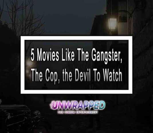 5 Movies Like The Gangster, The Cop, the Devil To Watch 5 Movies Like The Gangster, The Cop, the Devil To Watch