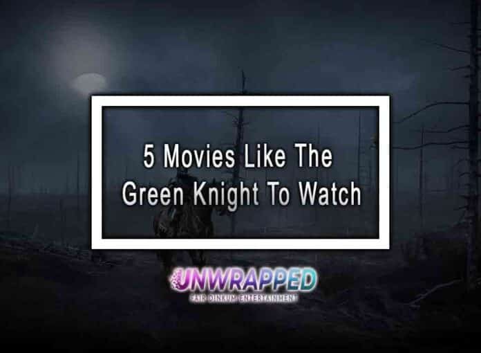 5 Movies Like The Green Knight To Watch