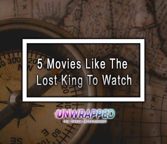 5 Movies Like The Lost King To Watch 5 Movies Like The Lost King To Watch