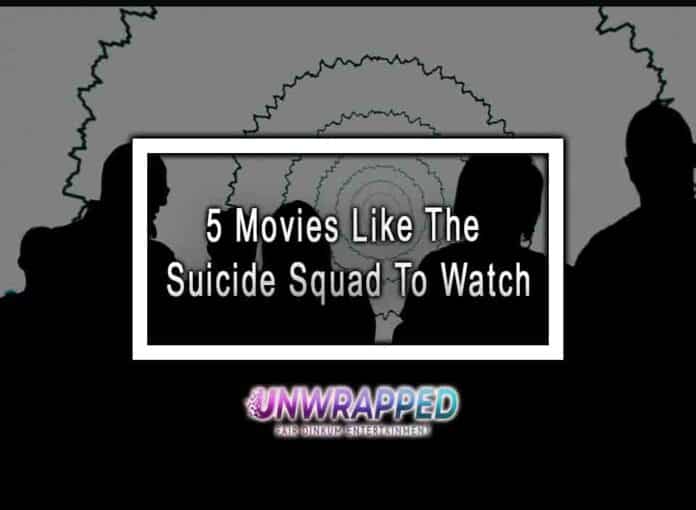 5 Movies Like The Suicide Squad To Watch