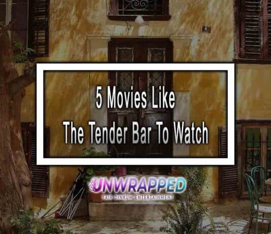 5 Movies Like The Tender Bar To Watch