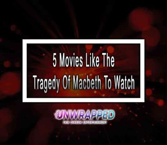 5 Movies Like The Tragedy Of Macbeth To Watch 5 Movies Like The Tragedy Of Macbeth To Watch
