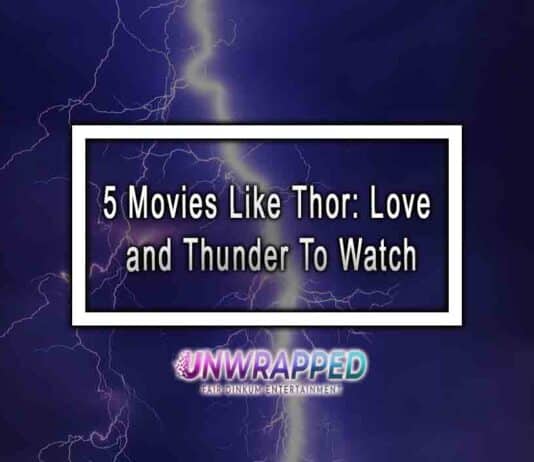 5 Movies Like Thor: Love and Thunder To Watch 5 Movies Like Thor: Love and Thunder To Watch