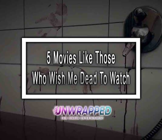 5 Movies Like Those Who Wish Me Dead To Watch 5 Movies Like Those Who Wish Me Dead To Watch
