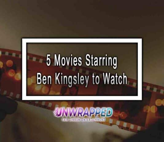 5 Movies Starring Ben Kingsley to Watch