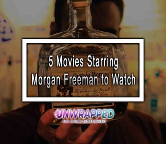 5 Movies Starring Morgan Freeman to Watch
