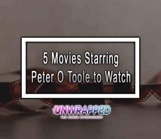 5 Movies Starring Peter O Toole to Watch 5 Movies Starring Peter O Toole to Watch