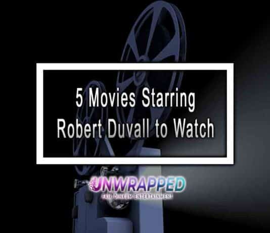 5 Movies Starring Robert Duvall to Watch