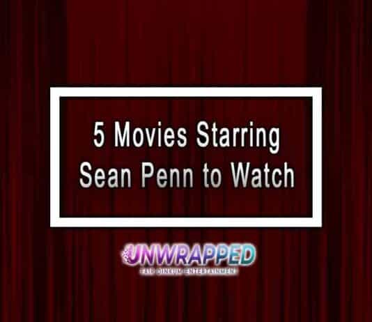 5 Movies Starring Sean Penn to Watch