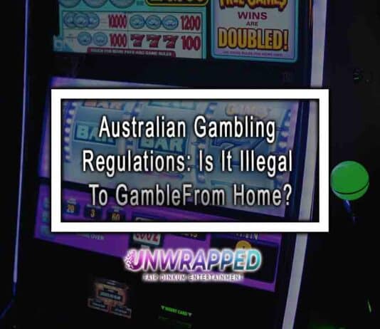 Australian Gambling Regulations: Is It Illegal To Gamble From Home?