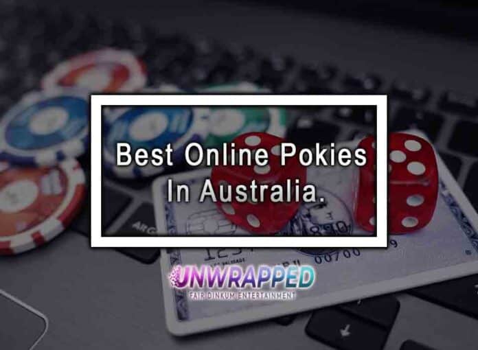 Best Online Pokies In Australia. Best Online Pokies In Australia.