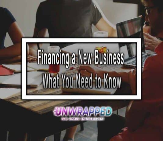 Financing a New Business - What You Need to Know