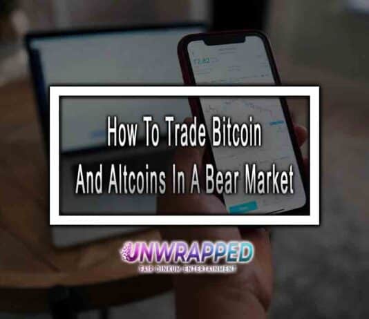 How To Trade Bitcoin And Altcoins In A Bear Market