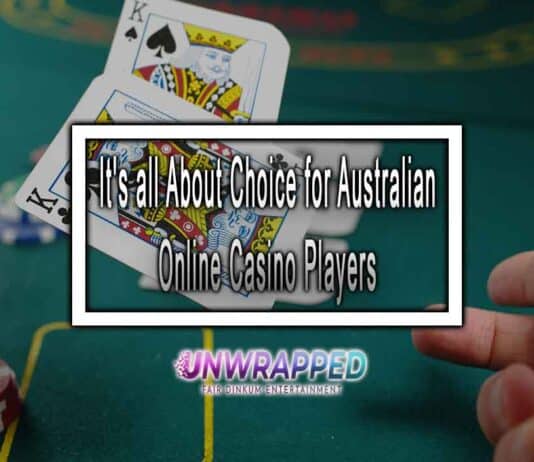 It’s all About Choice for Australian Online Casino Players It's all About Choice for Australian Online Casino Players
