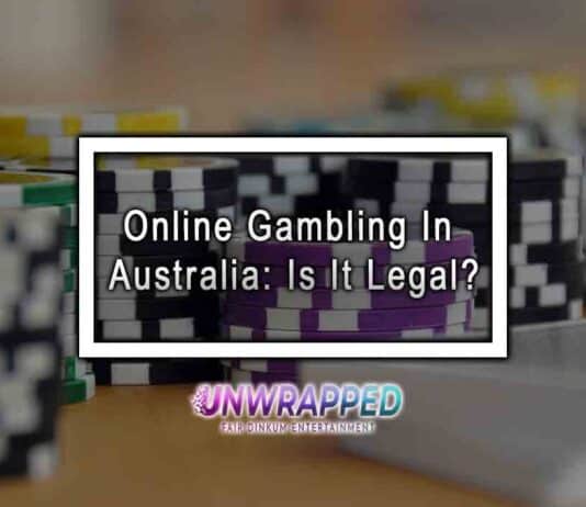 Online Gambling In Australia: Is It Legal?