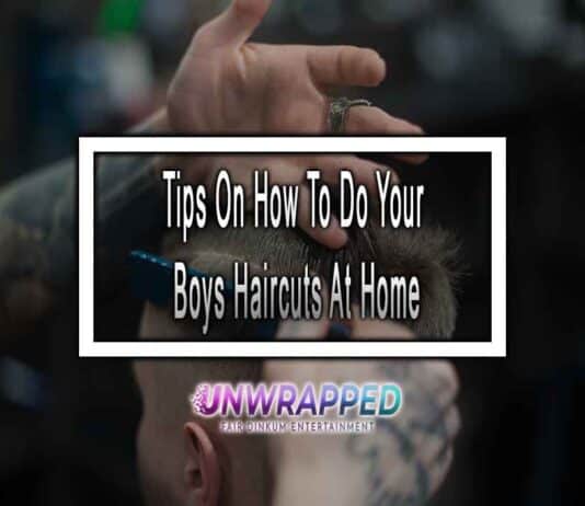 Tips On How To Do Your Boys Haircuts At Home