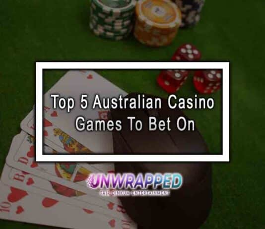 Top 5 Australian Casino Games To Bet On