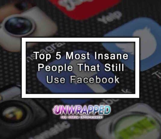 Top 5 Most Insane People That Still Use Facebook