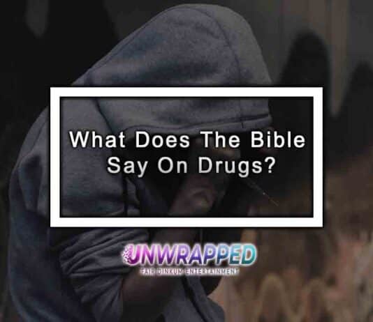 What Does The Bible Say On Drugs?