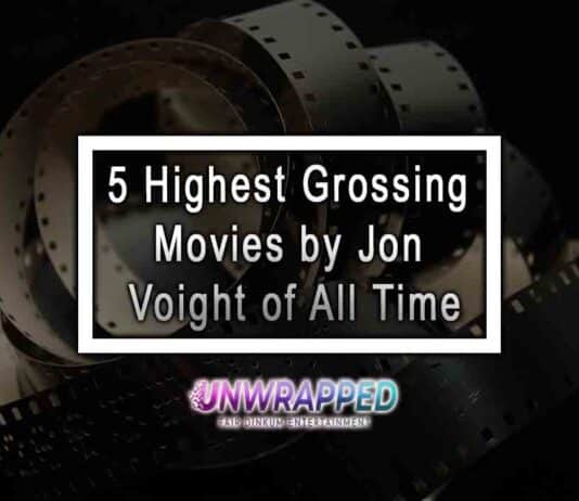 5 Highest Grossing Movies by Jon Voight of All Time