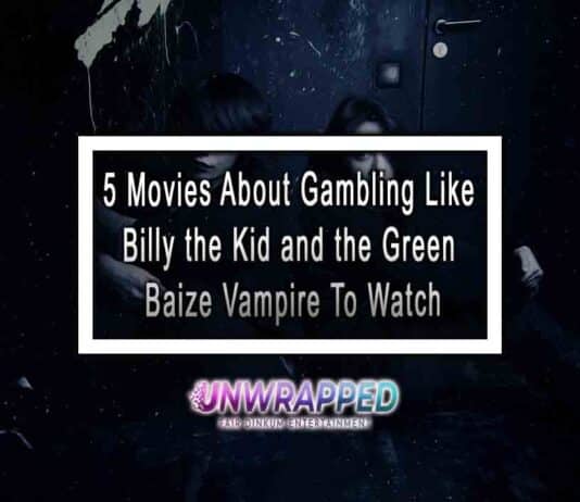 5 Movies About Gambling Like Billy the Kid and the Green Baize Vampire To Watch