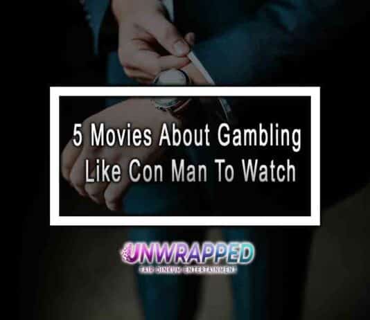 5 Movies About Gambling Like Con Man To Watch