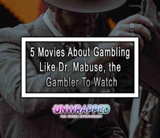 5 Movies About Gambling Like Dr. Mabuse, the Gambler To Watch