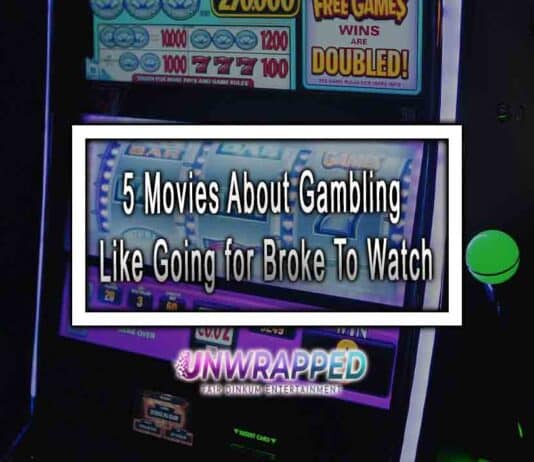 5 Movies About Gambling Like Going for Broke To Watch