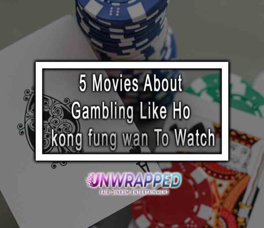 5 Movies About Gambling Like Ho kong fung wan To Watch