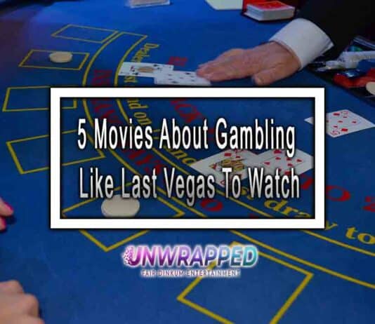 5 Movies About Gambling Like Last Vegas To Watch