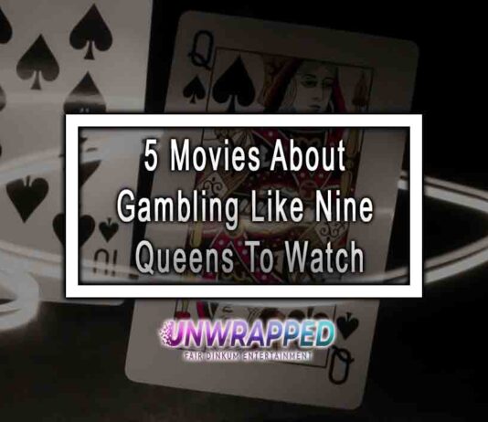 5 Movies About Gambling Like Nine Queens To Watch