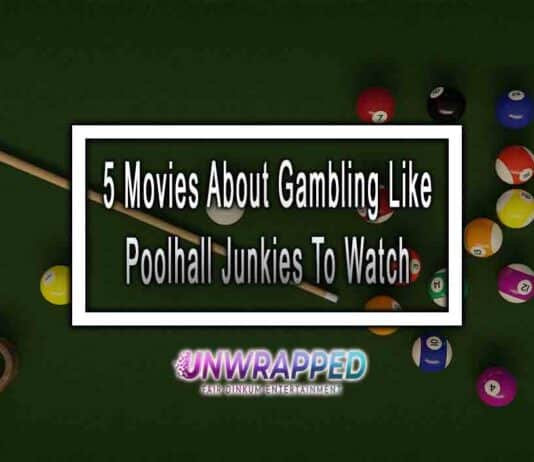 5 Movies About Gambling Like Poolhall Junkies To Watch