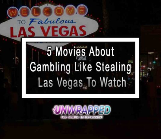 5 Movies About Gambling Like Stealing Las Vegas To Watch