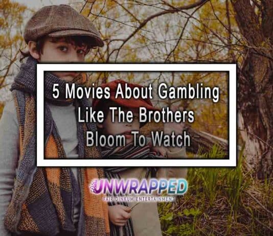 5 Movies About Gambling Like The Brothers Bloom To Watch