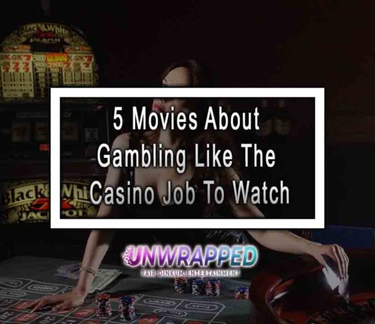 5 Movies About Gambling Like The Casino Job To Watch