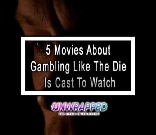 5 Movies About Gambling Like The Die Is Cast To Watch