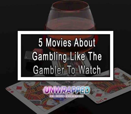 5 Movies About Gambling Like The Gambler To Watch