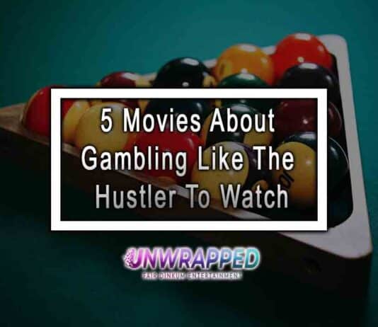 5 Movies About Gambling Like The Hustler To Watch
