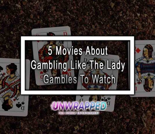 5 Movies About Gambling Like The Lady Gambles To Watch