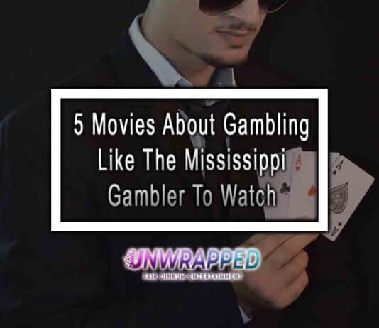 5 Movies About Gambling Like The Mississippi Gambler To Watch