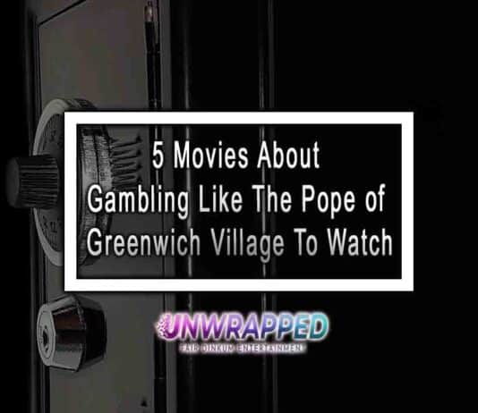 5 Movies About Gambling Like The Pope of Greenwich Village To Watch