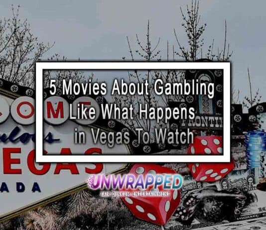 5 Movies About Gambling Like What Happens in Vegas To Watch