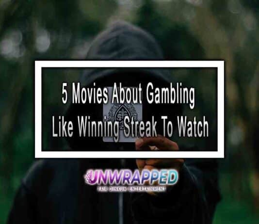 5 Movies About Gambling Like Winning Streak To Watch