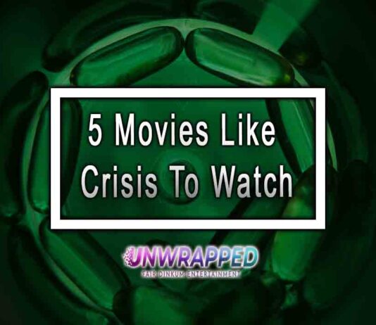 5 Movies Like Crisis To Watch