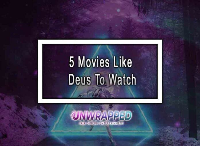 5 Movies Like Deus To Watch