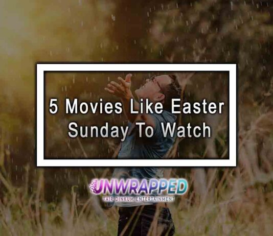 5 Movies Like Easter Sunday To Watch 5 Movies Like Easter Sunday To Watch