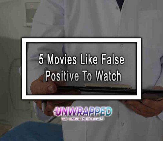 5 Movies Like False Positive To Watch